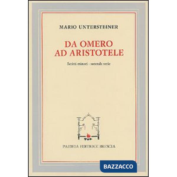 Da Omero ad Aristotele. Scritti minori. Seconda serie