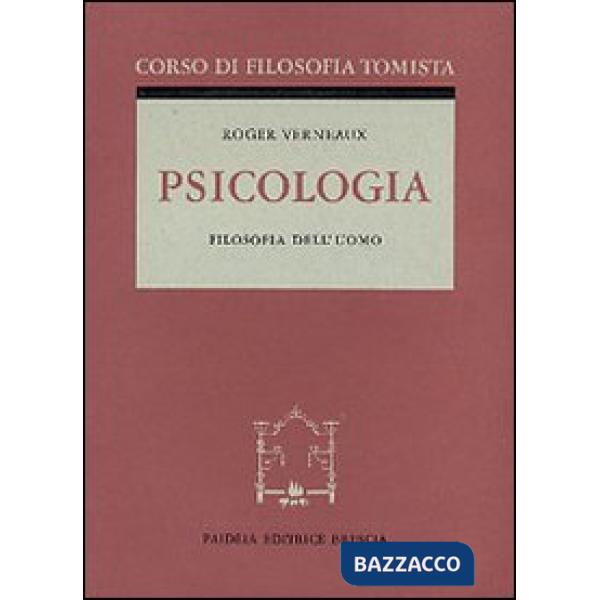 Psicologia. Corso di filosofia tomista