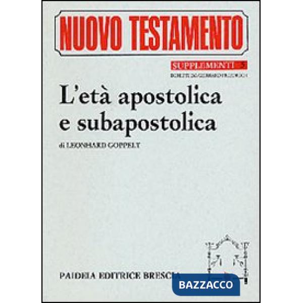 Età apostolica e subapostolica (L')