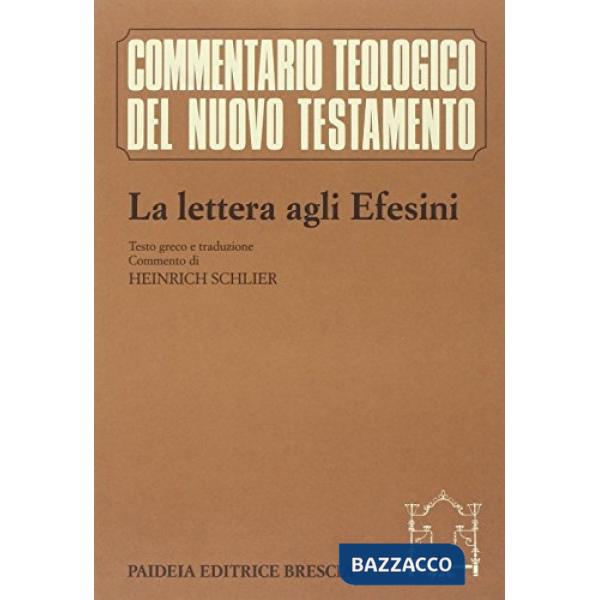 Lettera agli efesini. Testo greco a fronte (La)