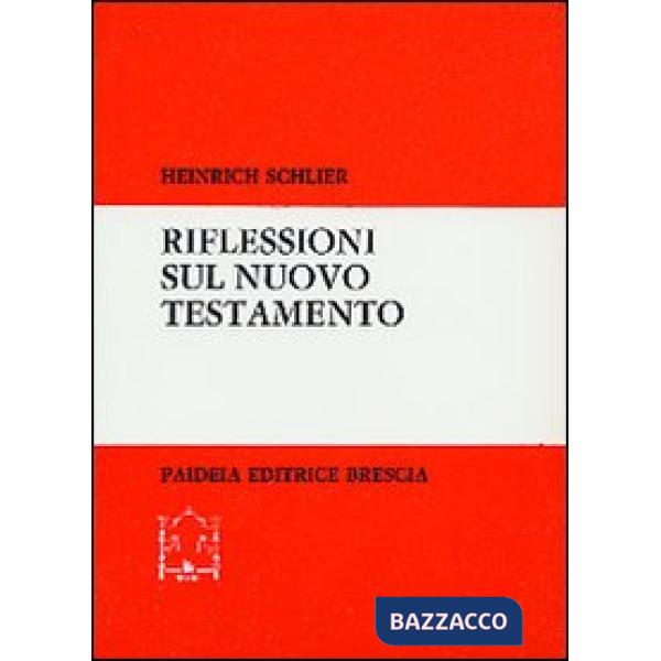 Riflessioni sul Nuovo Testamento