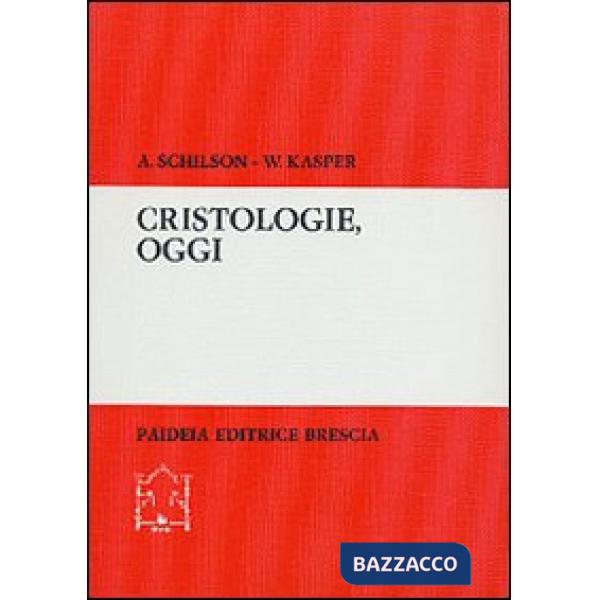Cristologie, oggi. Analisi critica di nuove teologie