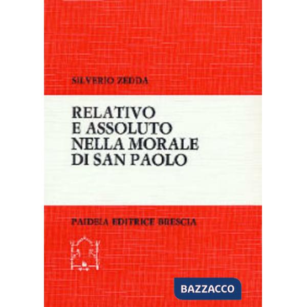 Relativo e assoluto nella morale di san Paolo