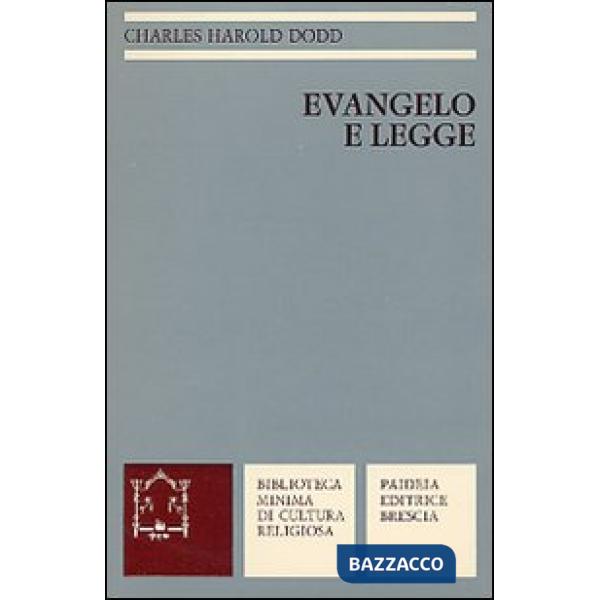 Evangelo e legge. Fede ed etica nel cristianesimo primitivo