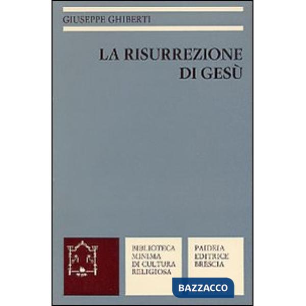 Risurrezione di Gesù (La)