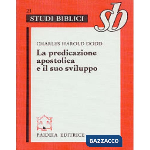 Predicazione apostolica e il suo sviluppo (La)