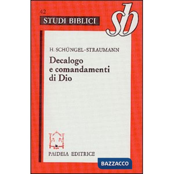 Decalogo e comandamenti di Dio