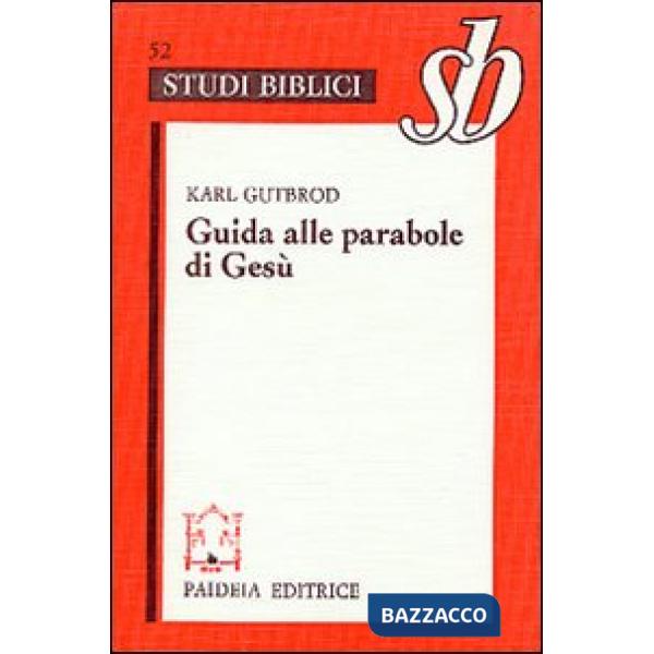 Guida alle parabole di Gesù