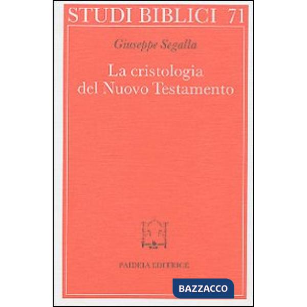 Cristologia del Nuovo Testamento. Un saggio (La)