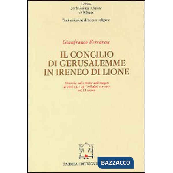 Concilio di Gerusalemme in Ireneo di Lione (Il)