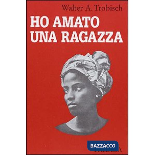 Ho amato una ragazza