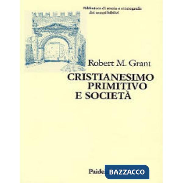 Cristianesimo primitivo e società