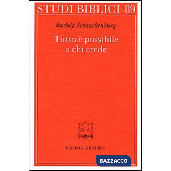 Tutto è possibile a chi crede. Discorso della montagna e Padrenostro nell'intenz