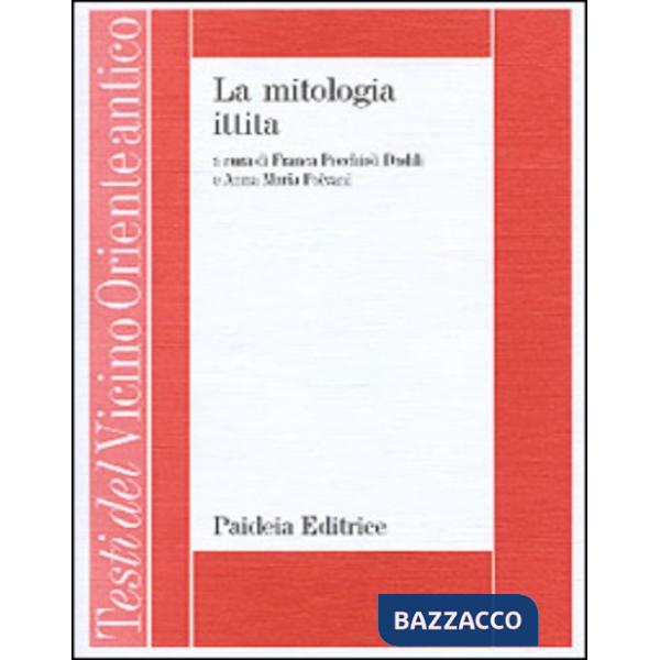 Mitologia ittita (La)