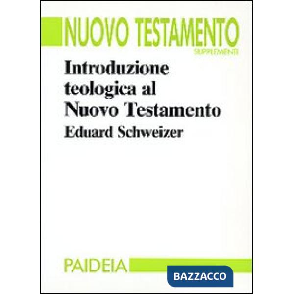 Introduzione teologica al Nuovo Testamento