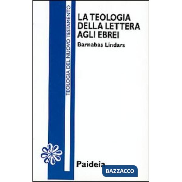 Teologia della Lettera agli ebrei (La)