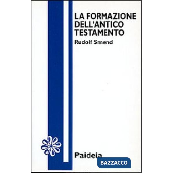 Formazione dell'Antico Testamento (La)