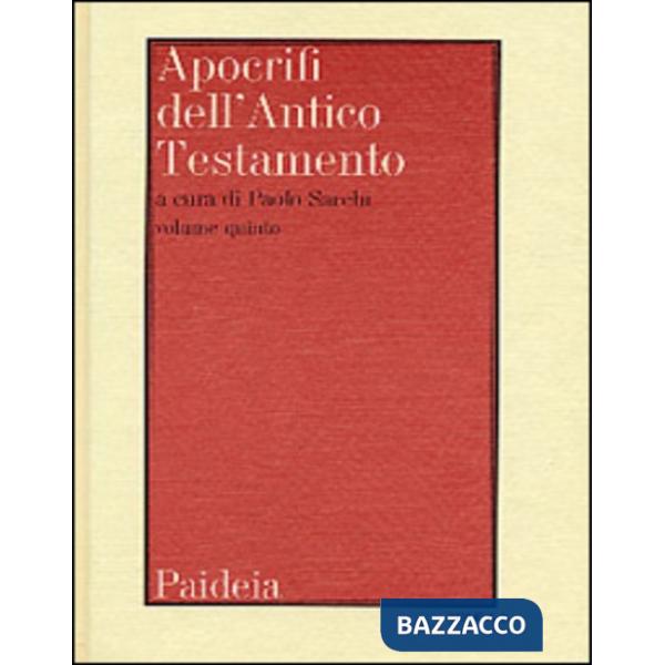 Apocrifi dell'Antico Testamento. Vol. 5: Letteratura giudaica di lingua greca