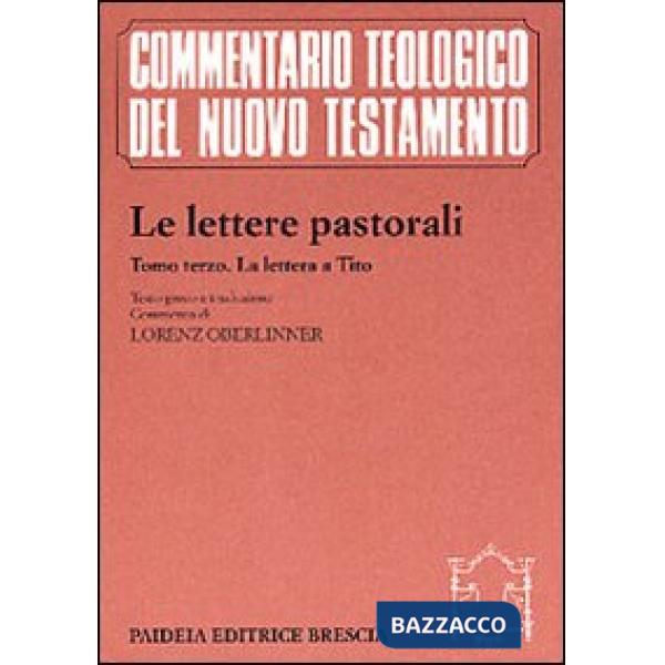 Lettere pastorali (Le). Vol. 3: La Lettera a Tito