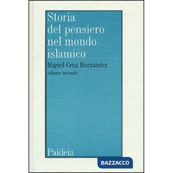 Storia del pensiero nel mondo islamico. Vol. 2: Il pensiero in al-Andalus (Secoli IX-XIV)