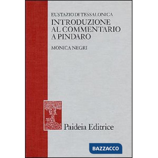 Eustazio di Tessalonica. Introduzione al commentario a Pindaro