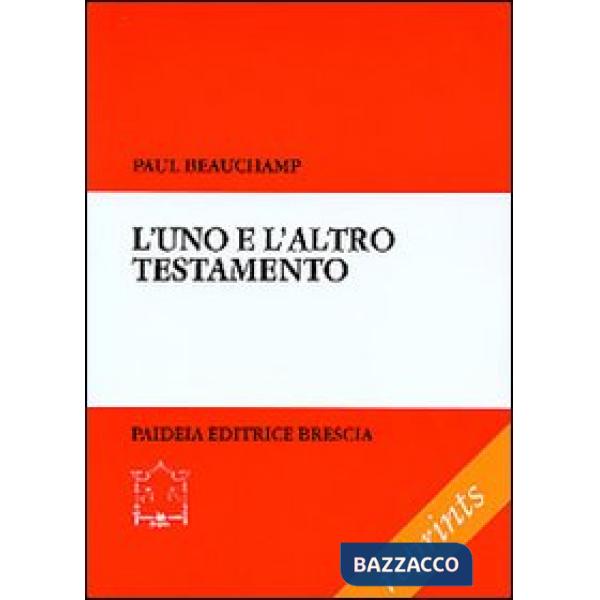 Uno e l'altro Testamento. Saggio di lettura (L')