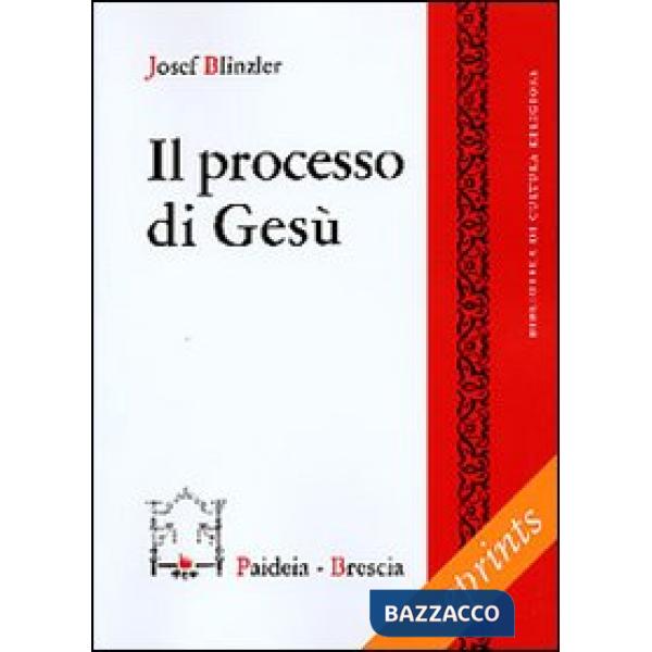 Processo di Gesù (Il)
