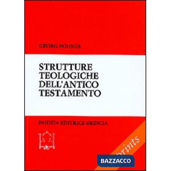 Strutture teologiche dell'Antico Testamento