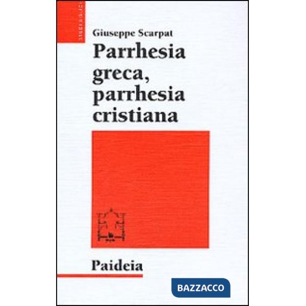 Parrhesia greca, parrhesia cristiana
