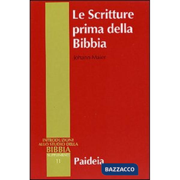 Scritture prima della Bibbia (Le)