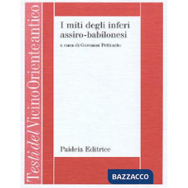 Miti degli inferi assiro-babilonesi (I)