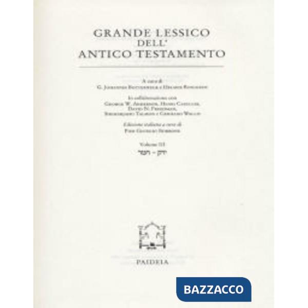 Grande lessico dell'Antico Testamento. Vol. 3: Hmr-Jaraq