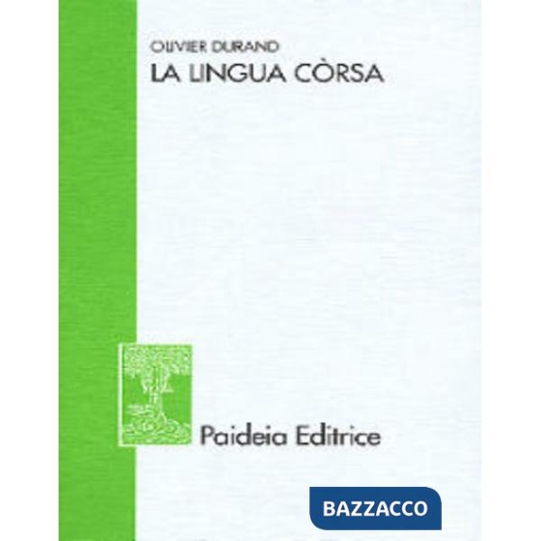 Lingua còrsa. Una lotta per la lingua (La)