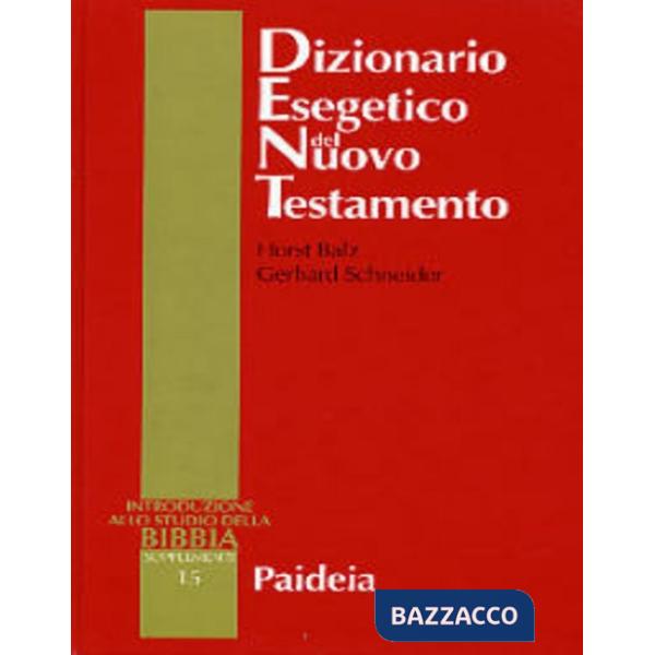 Dizionario esegetico del Nuovo Testamento