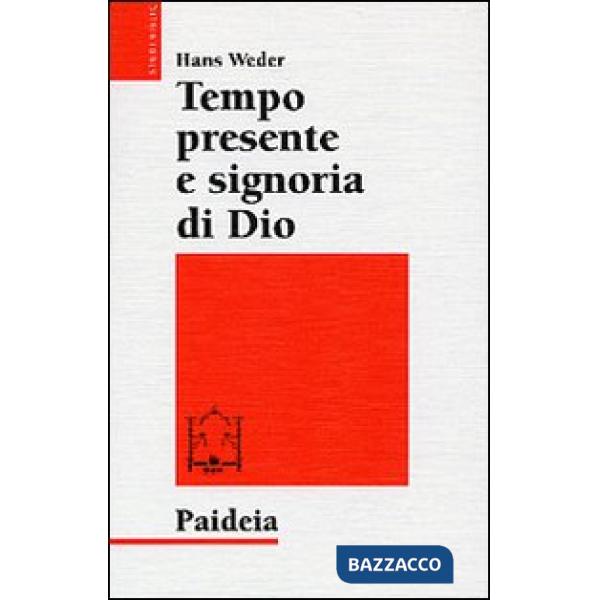 Tempo presente e signoria di Dio. La concezione del tempo in Gesù e nel cristian