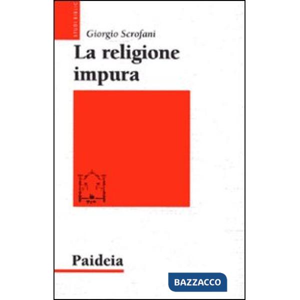 Religione impura. La riforma di Giuliano imperatore (La)