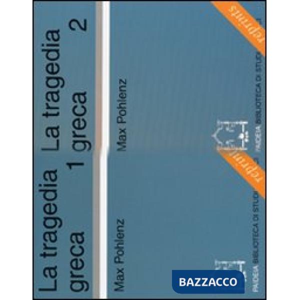 Tragedia greca (La)