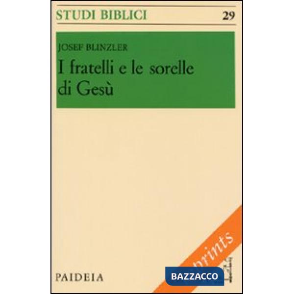 Fratelli e le sorelli di Gesù (I)
