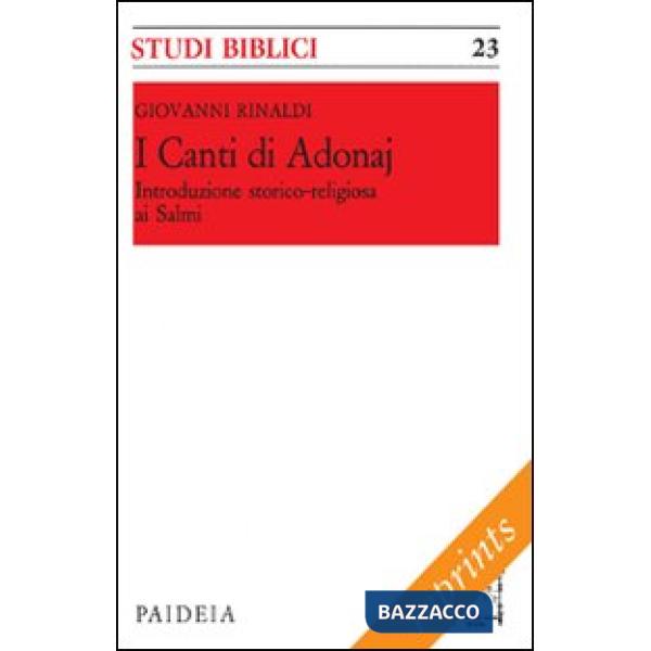 Canti di Adonaj. Introduzione storico-religiosa ai Salmi (I)