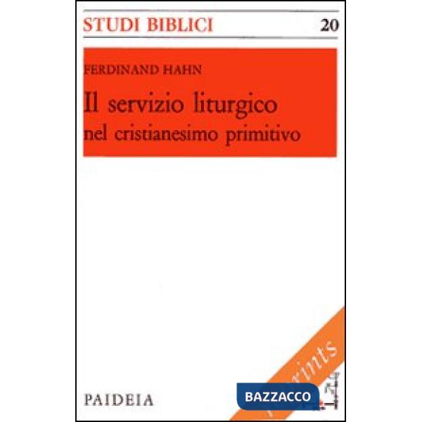 Servizio liturgico nel cristianesimo primitivo (Il)
