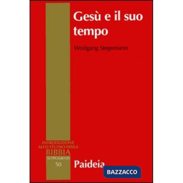 Gesù e il suo tempo