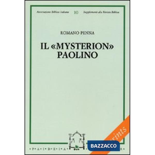 «mysterion» paolino. Traiettoria e costituzione (Il)
