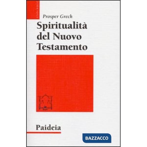 Spiritualità del Nuovo Testamento