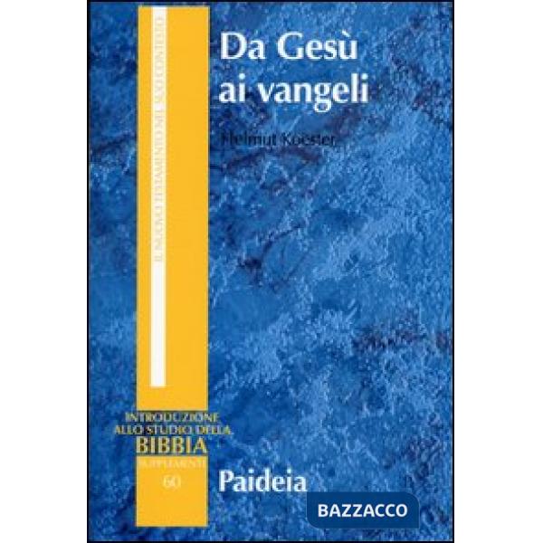 Da Gesù ai vangeli