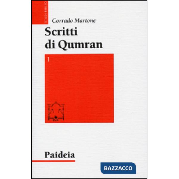 Scritti di Qumran. Ediz. bilingue. Vol. 1