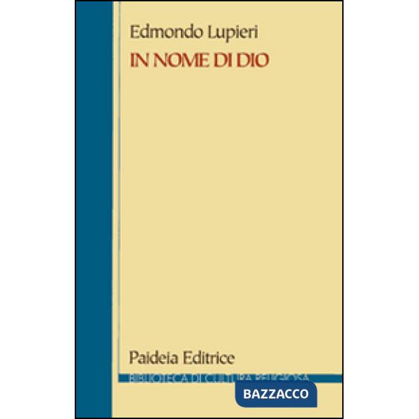 In nome di Dio. Storie di una conquista