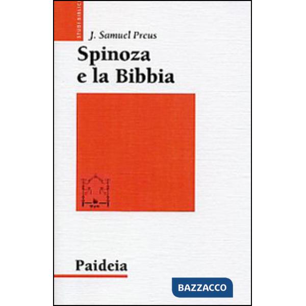 Spinoza e la Bibbia. L'irrilevanza dell'autorità