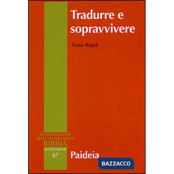 Tradurre e sopravvivere. La Bibbia greca della diaspora giudaica