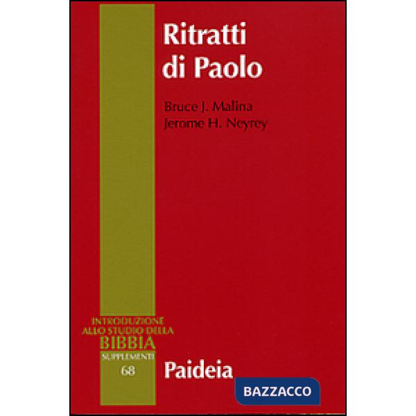 Ritratti di Paolo. Archeologia della personalità antica