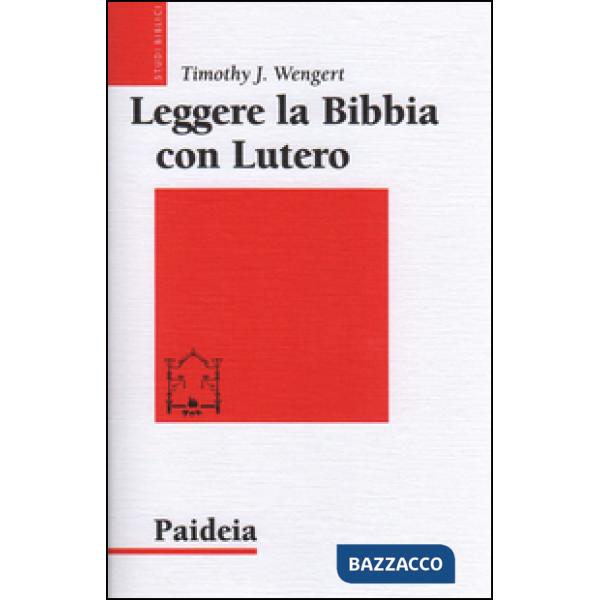 Leggere la Bibbia con Lutero